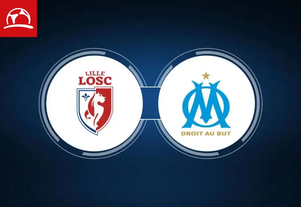 Marseille vs Lille - Duel Sengit untuk Tiket Eropa